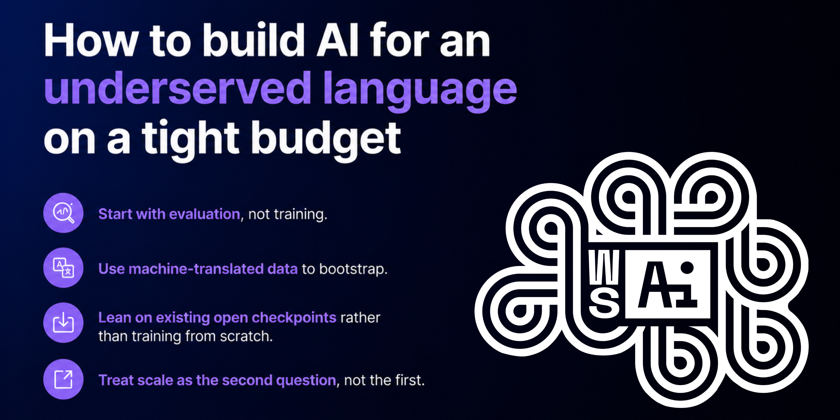 How to build AI for an underserved language on a tight budget